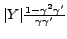 $\vert Y\vert\frac{1-\gamma^2\gamma'}{\gamma\gamma'}$