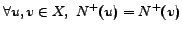 $\forall u,v \in X,\ N^+(u)=N^+(v)$