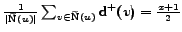 $\frac{1}{\vert\mathrm{\widetilde{N}}(u)\vert}\sum_{v\in\mathrm{\widetilde{N}}(u)}\mathrm{d^+}(v) = \frac{x+1}{2}$