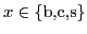 $ x \in \{\textrm{b,c,s}\}$