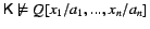 ${\sf K}\not\models Q[x_1 / a_1,...,x_n/a_n]$