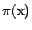 $\pi(\text{x})$