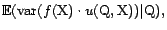 ${\mathrm{\mathbb{E}}}({\mathrm{var}}(f(\text{X}) \cdot u(\text{Q},\text{X})) \vert \text{Q}),$