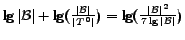 $ \lg\vert\B\vert+\lg(\frac{\vert\B\vert}{\vert T^0\vert})=\lg(\frac{\vert\B\vert^2}{7\lg\vert\B\vert})$