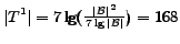 $ \vert T^1\vert=7\lg(\frac{\vert\B\vert^2}{7\lg\vert\B\vert})=168$