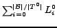 $ \sum^{\vert\B\vert/\vert T^0\vert}_{i=0}{L^0_i}$